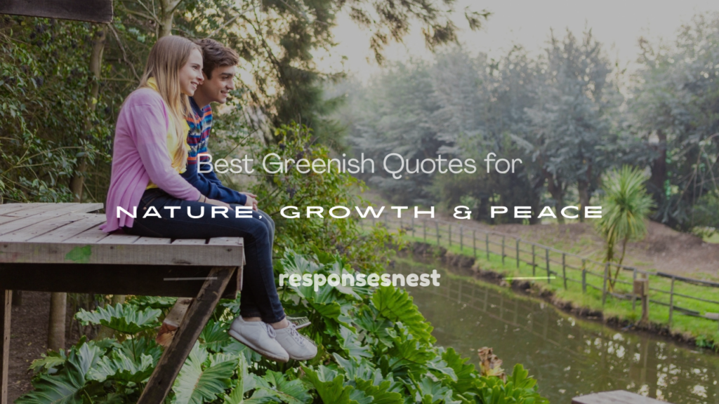 greenish quotes