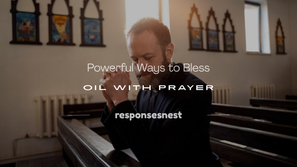 how do you bless oil