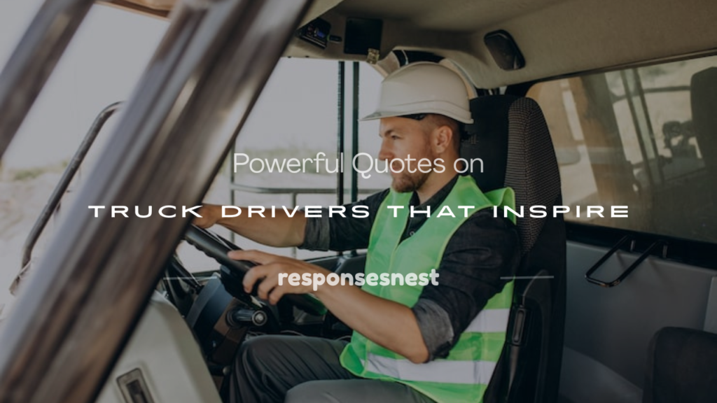 quotes on truck drivers