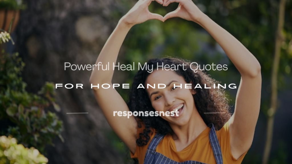 heal my heart quotes