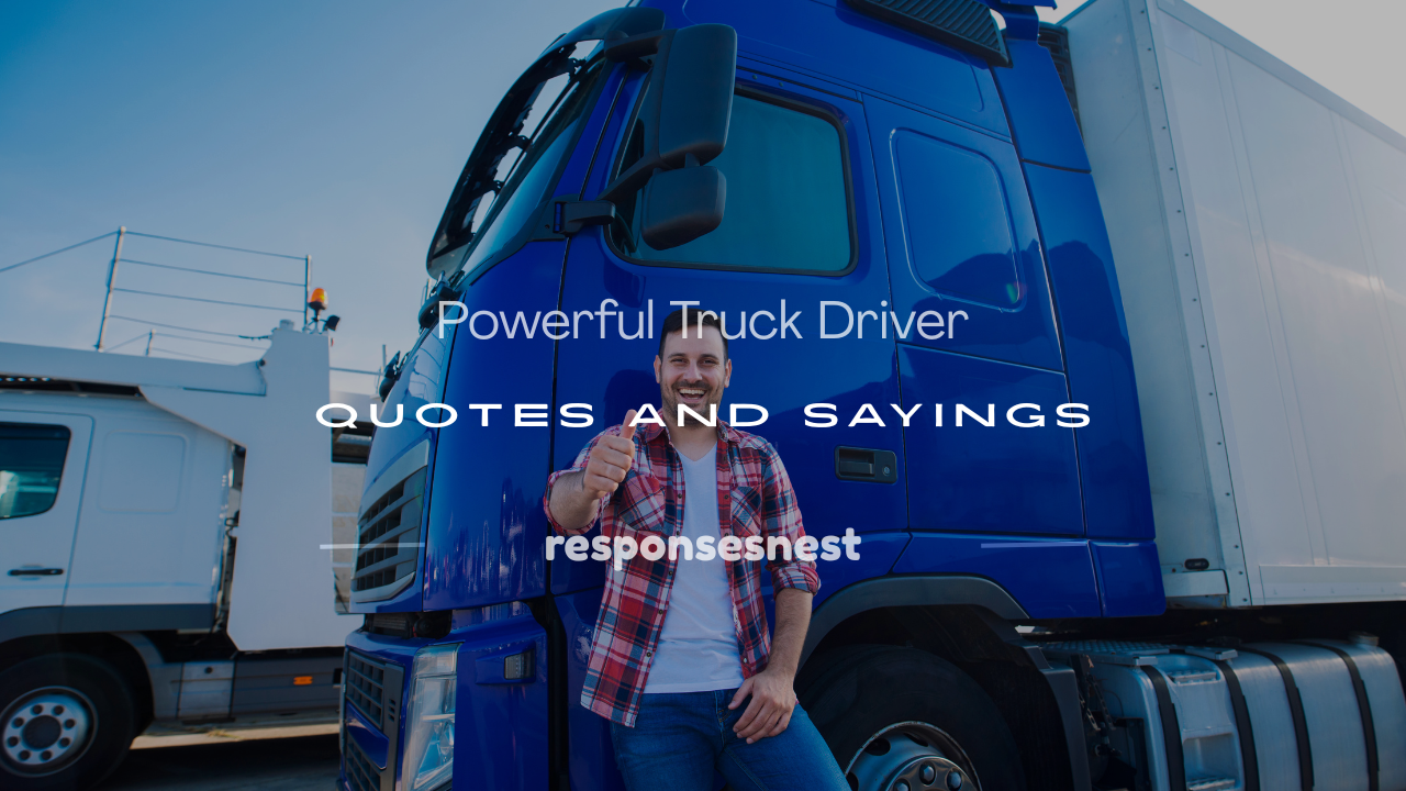 truck driver quotes and sayings