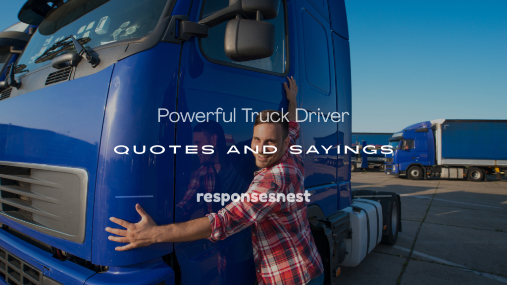 truck driver quotes and sayings