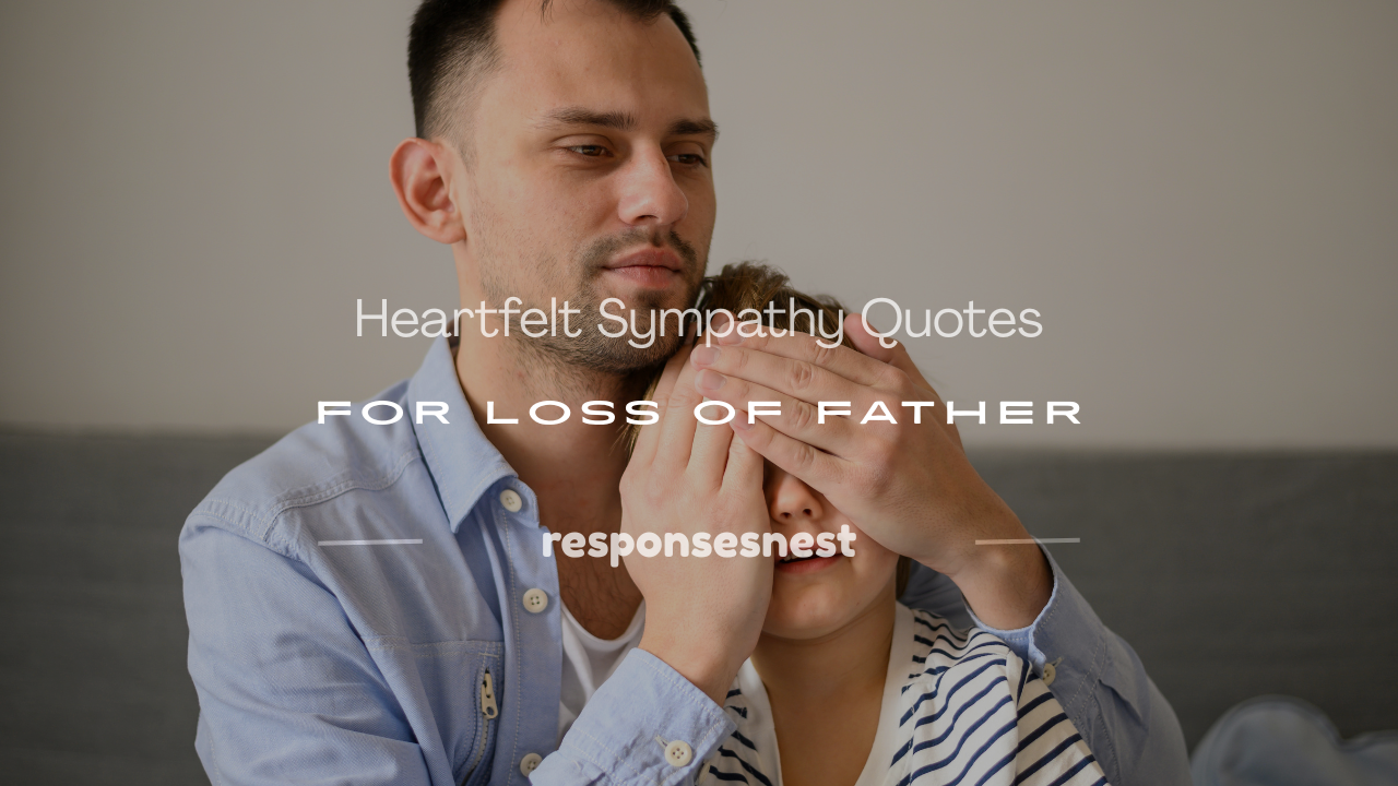sympathy quotes for loss of father