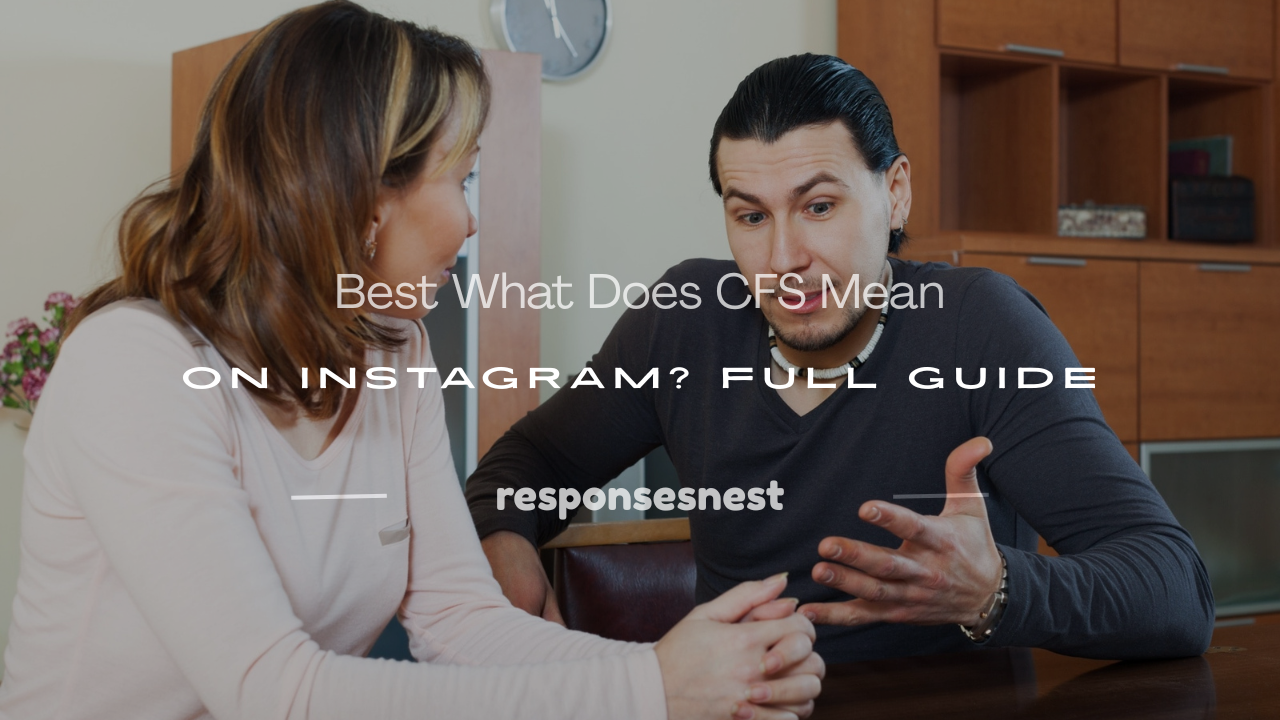 what does cfs mean on instagram