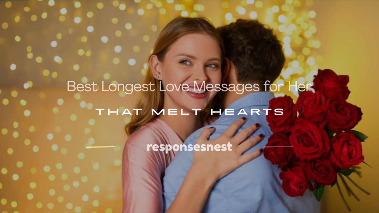 longest love messages for her