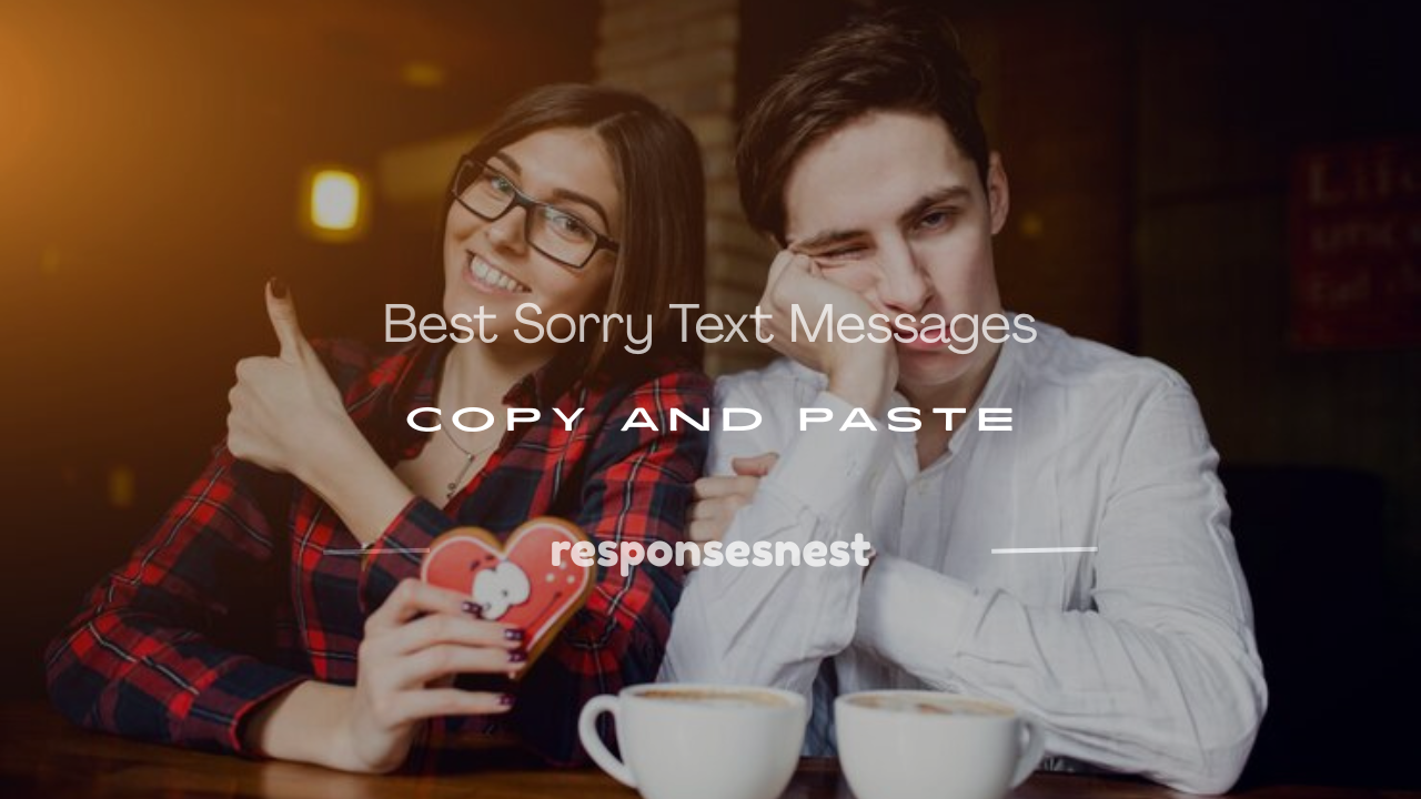 sorry text messages copy and paste