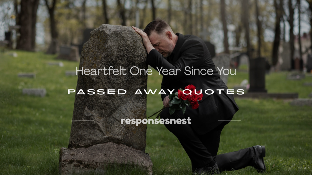 one year since you passed away quotes