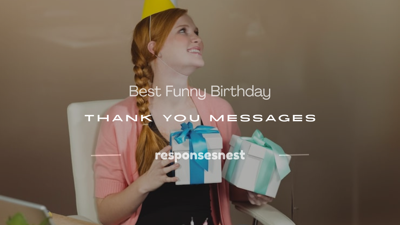 funny birthday thank you messages