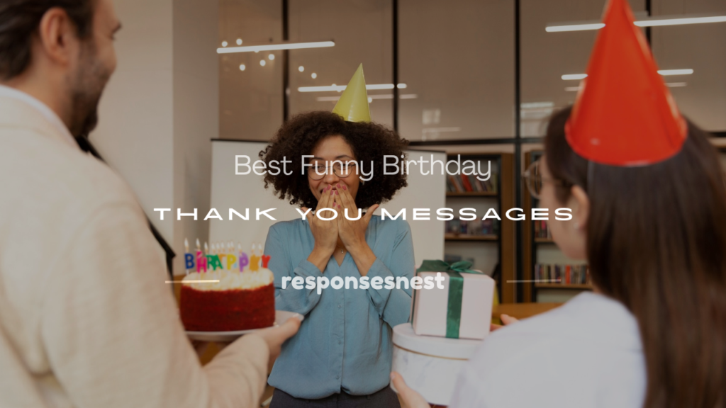 funny birthday thank you messages