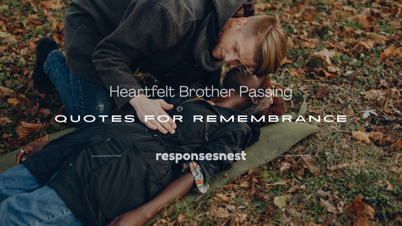 brother passing quotes